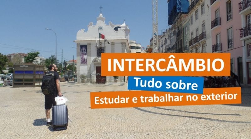 Tudo sobre Intercâmbio - Estudar e trabalhar no exterior