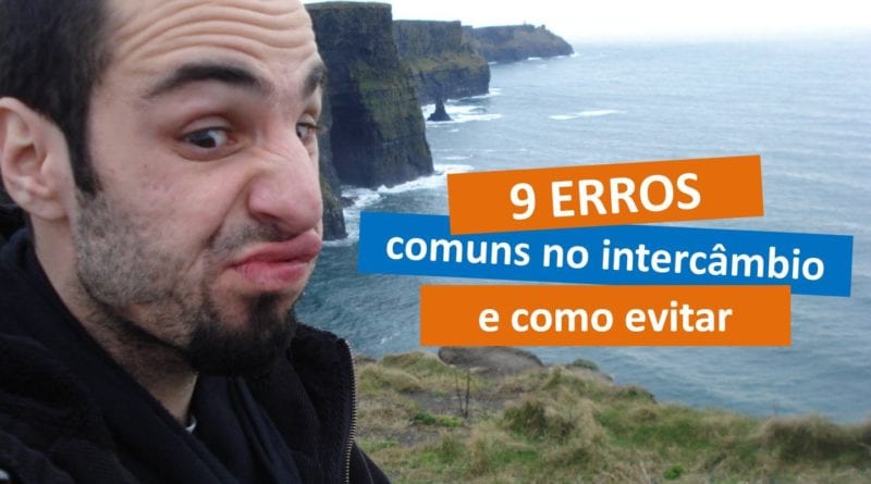 9 Erros comuns no intercâmbio e como evitar