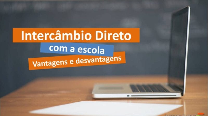 Intercâmbio direto com a escola, sem agência