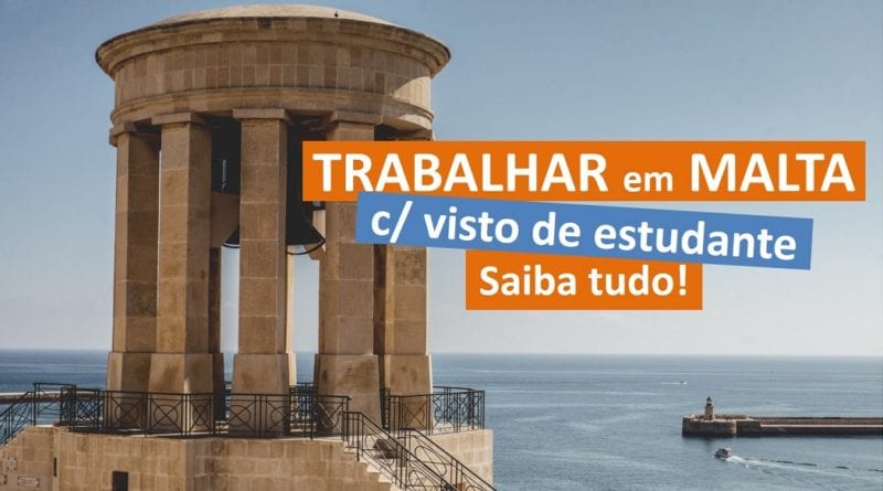 Trabalhar em Malta com Visto de Estudos