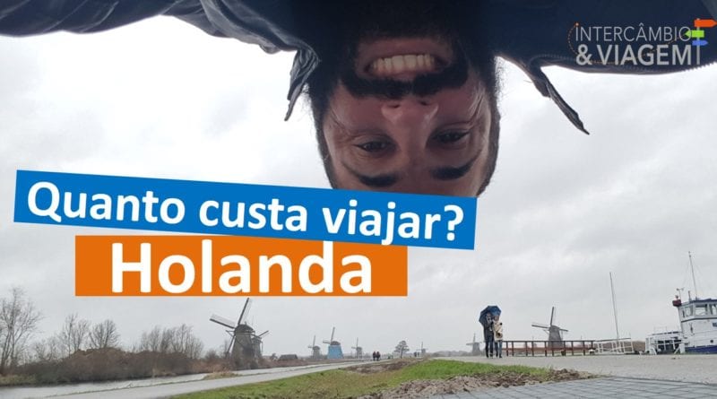 Quanto custa viajar para a Holanda